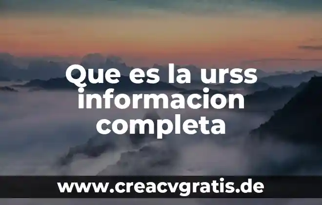 Qué es teoría del procesamiento de la información 3 Que es la urss informacion completa
