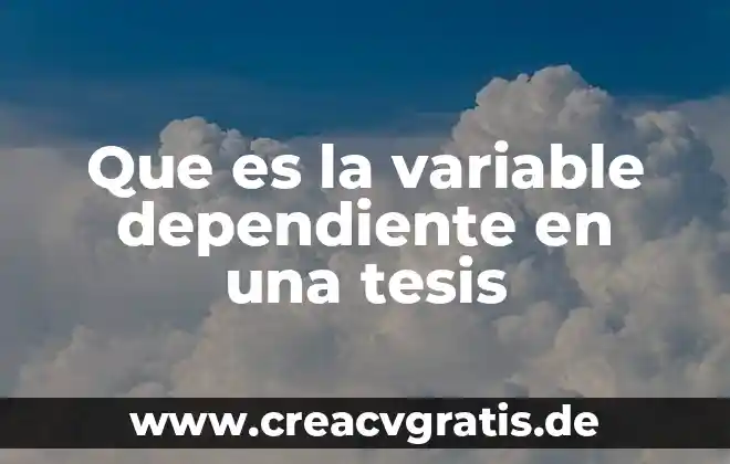 Que es una variable definicion etimologica 7 Que es la variable dependiente en una tesis
