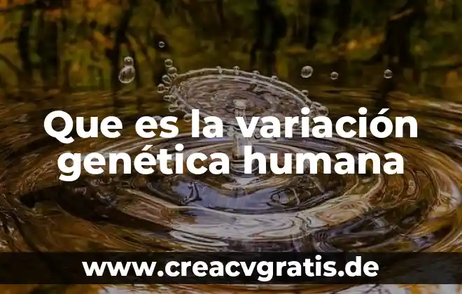 Examen de materias primas que es 8 Que es la variación genética humana