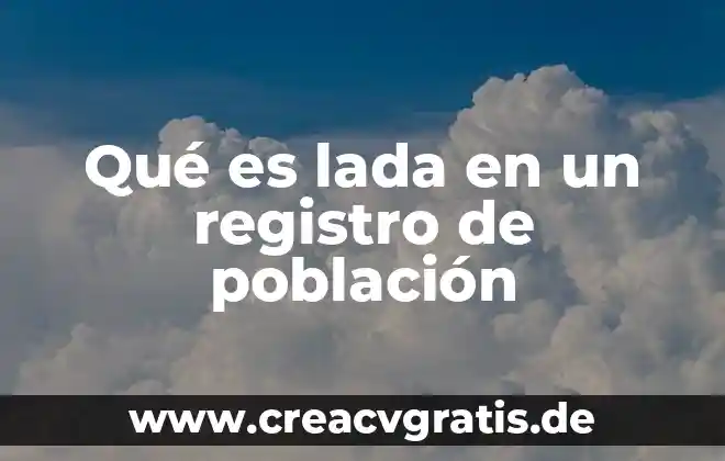 Que es registro de instrucciones en un microprocesador 3 Qué es lada en un registro de población