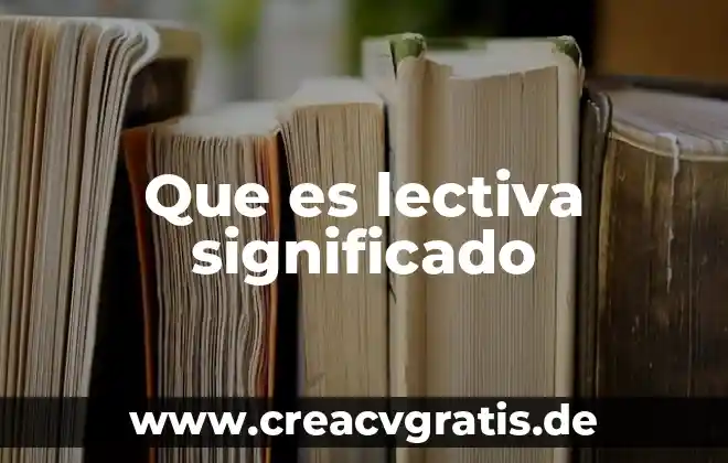 Sabes que es lo que mas duele que te ignoren 7 Que es lectiva significado