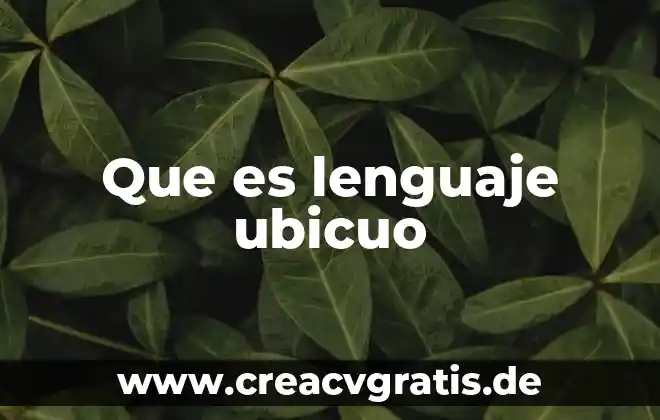 Que es un software educativo tesis 3 Que es lenguaje ubicuo