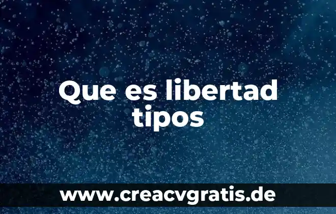 Para savater que es la ética y la libertad 7 Que es libertad tipos