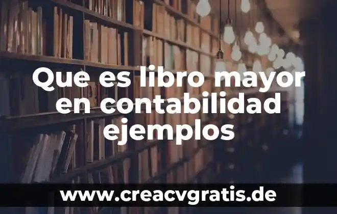 Que es el compuesto permanganato de potasio de un libro 6 Que es libro mayor en contabilidad ejemplos