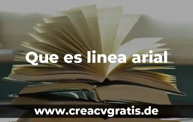 ¿Qué es el agua para niños? 8 Que es linea arial