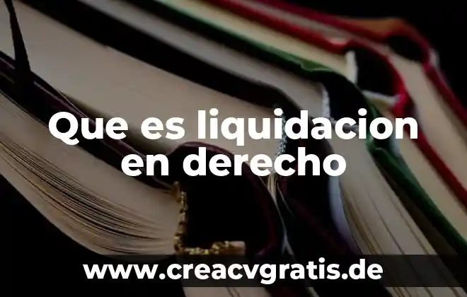 Logotipo que es y para que sirve 4 Que es liquidacion en derecho