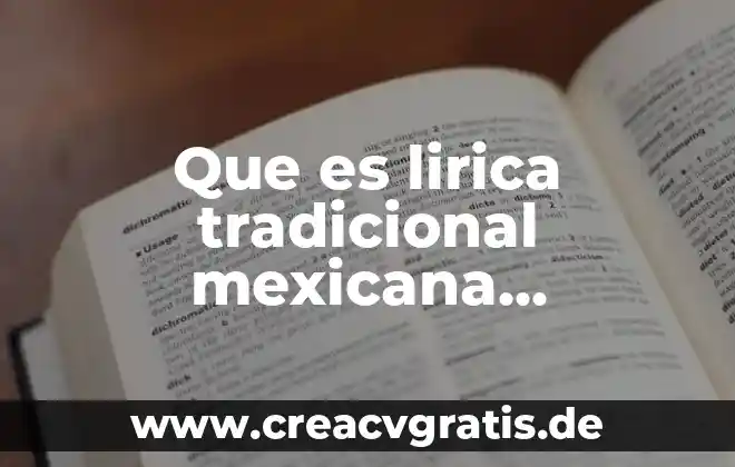 Qué es canciones populares y ejemplos cortos 4 Que es lirica tradicional mexicana ejemplos