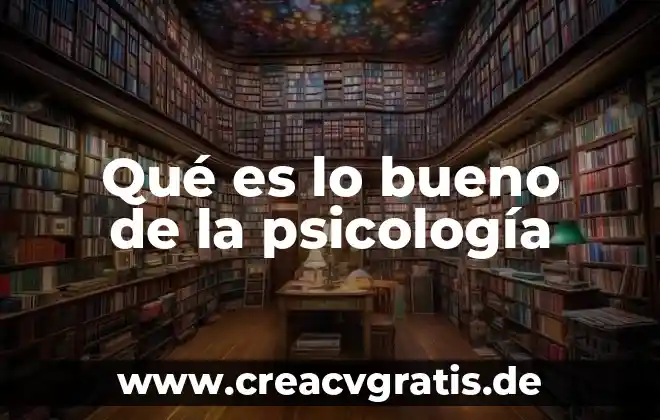 Curvas características que es 5 Qué es lo bueno de la psicología