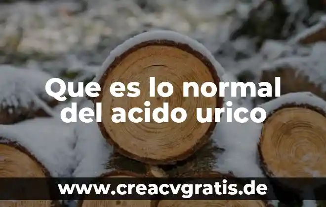 Qué es el sabor ácido 6 Que es lo normal del acido urico