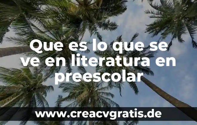 Que es el sol explicacion para niños de preescolar 8 Que es lo que se ve en literatura en preescolar