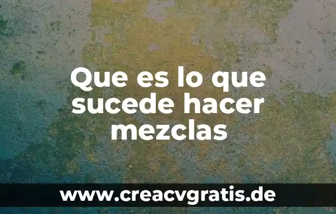 Que es hacer escala en un vuelo 3 Que es lo que sucede hacer mezclas