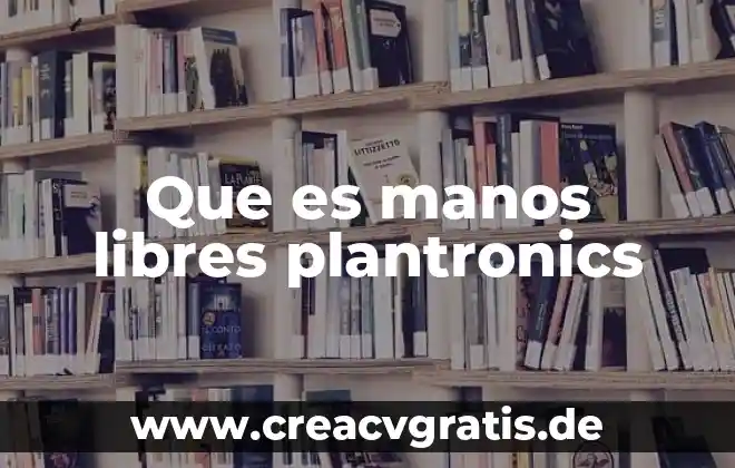 Que es la fauna de los mexicas significado yahoo 7 Que es manos libres plantronics