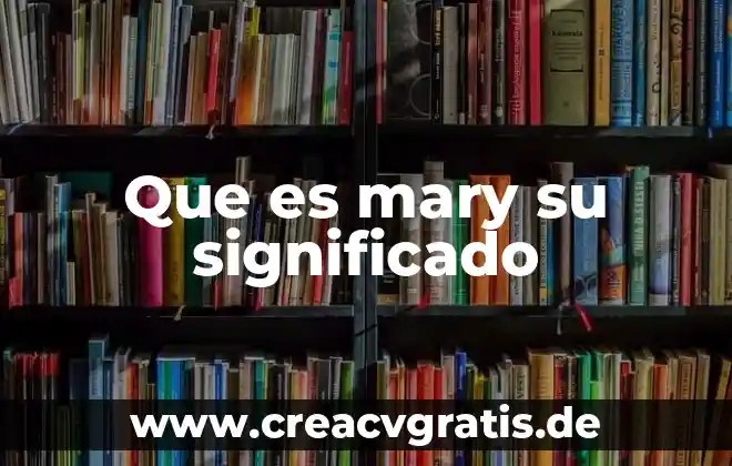 Qué es sector alimentario significado 4 Que es mary su significado