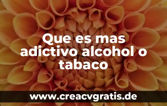 Alcohol rectificado que es 5 Que es mas adictivo alcohol o tabaco