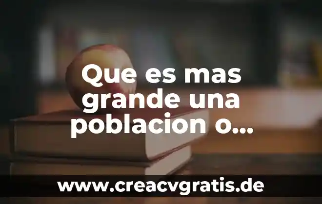 Qué es comunidad mapa conceptual 3 Que es mas grande una poblacion o comunidad