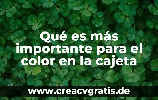 Que es la historia del color 7 Qué es más importante para el color en la cajeta