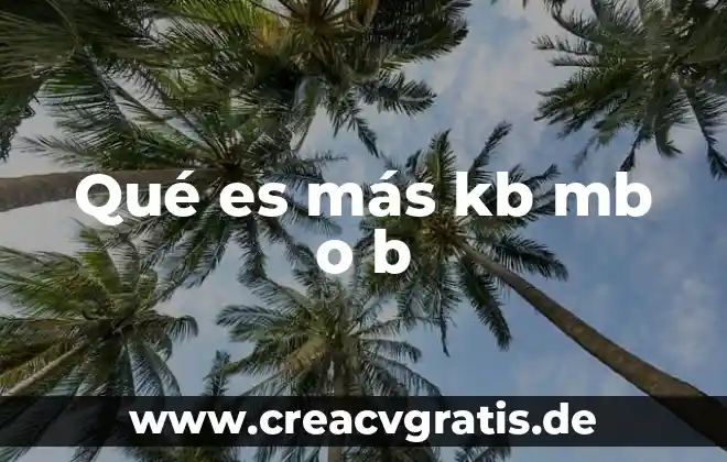 Que es mas dificil examen ceneval o tesis 7 Qué es más kb mb o b