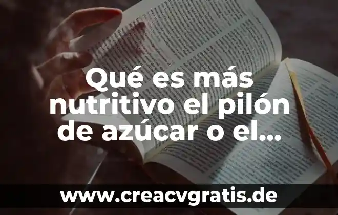 Qué es la azúcar elemento compuesto o mezcla 5 Qué es más nutritivo el pilón de azúcar o el azúcar