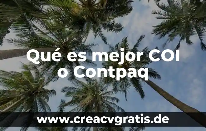 El reloj de números se dice que es 5 Qué es mejor COI o Contpaq