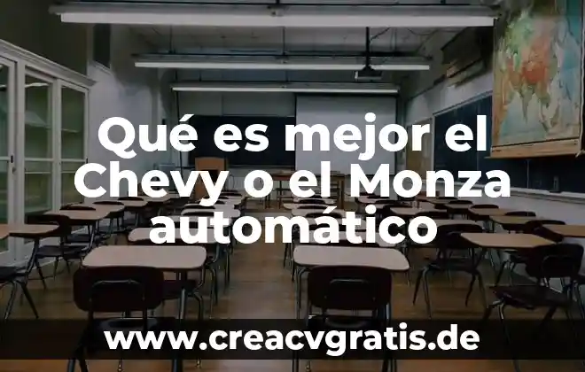 Qué es mejor para viajar un vocho o un chevy 3 Qué es mejor el Chevy o el Monza automático
