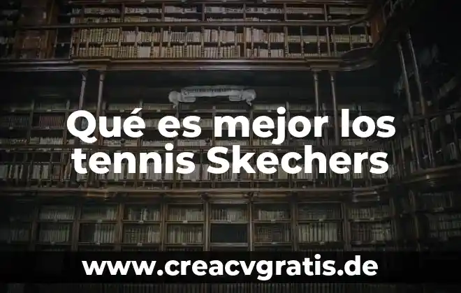 Que es mejor agua fría o tibia para bañarse 7 Qué es mejor los tennis Skechers