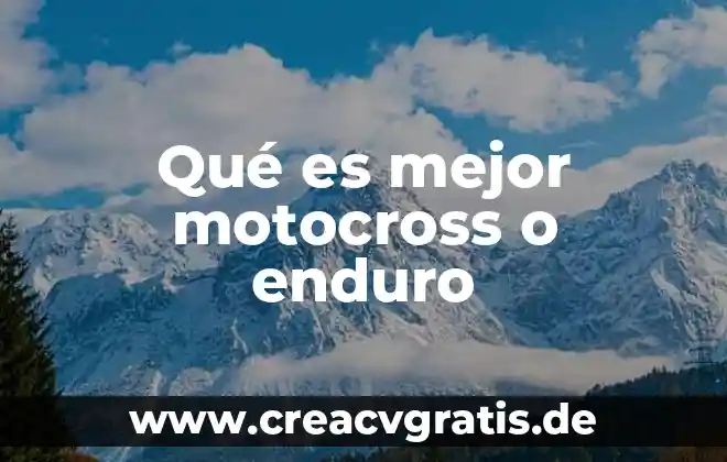 Que es mejor ser maestro o profesor 4 Qué es mejor motocross o enduro