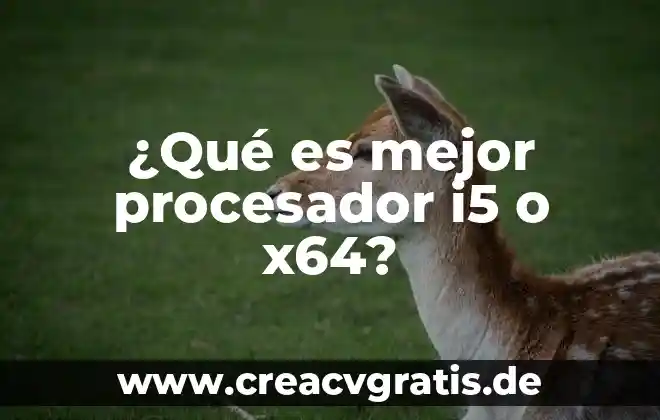 Que es mejor depilarse o rasurarse 3 ¿Qué es mejor procesador i5 o x64?