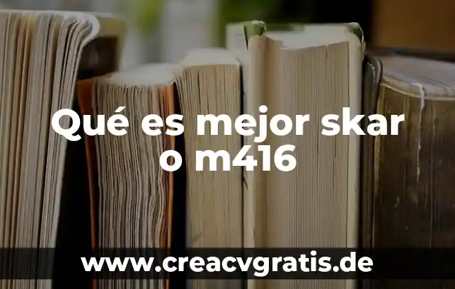 Que es mejor ser enojon o tranquilo 4 Qué es mejor skar o m416