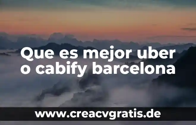 Qué es mejor polarizado o color negro en lentes 5 Que es mejor uber o cabify barcelona