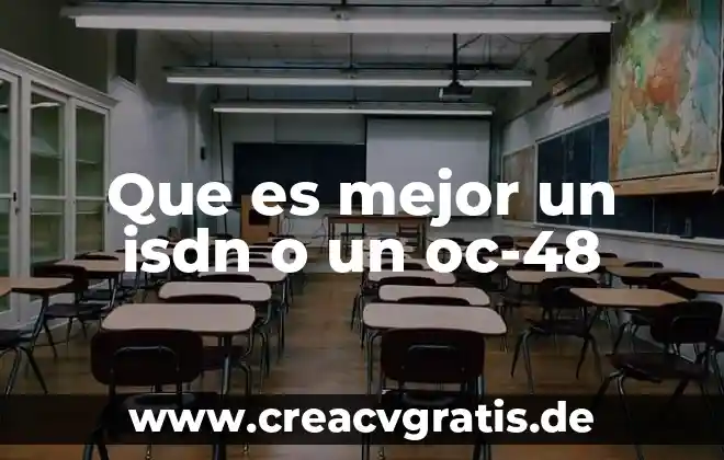 Que es mejor para tener luz en una zona aislada 8 Que es mejor un isdn o un oc-48