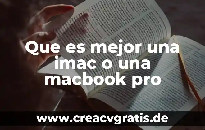 Xiaoying pro que es 6 Que es mejor una imac o una macbook pro