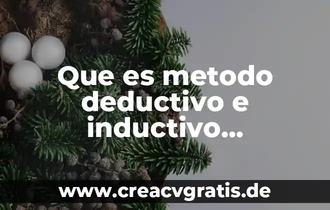 Que es el razonamiento deductivo filosofia 8 Que es metodo deductivo e inductivo metodologia investigacion