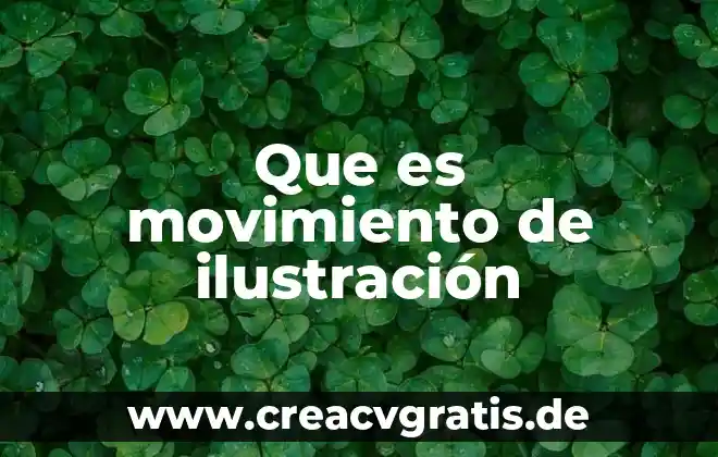 Que es el concepto en la ilustración 5 Que es movimiento de ilustración