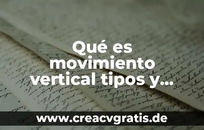 Qué es el transporte foráneo definición 5 Qué es movimiento vertical tipos y ejemplos