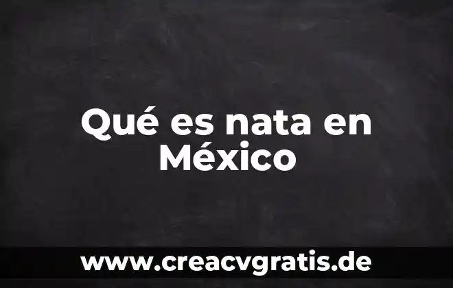 Países en México que es legal la reproducción asistida 7 Qué es nata en México