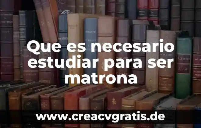 Que es mejor estudiar aleman o italiano 5 Que es necesario estudiar para ser matrona