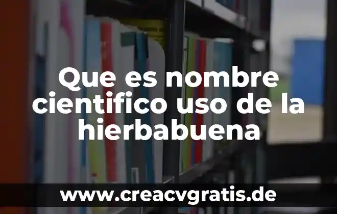Que es la estadistica inferencial articulo cientifico 6 Que es nombre cientifico uso de la hierbabuena