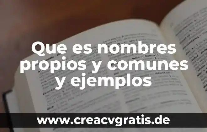 Que es una trisilaba ejemplos 3 Que es nombres propios y comunes y ejemplos