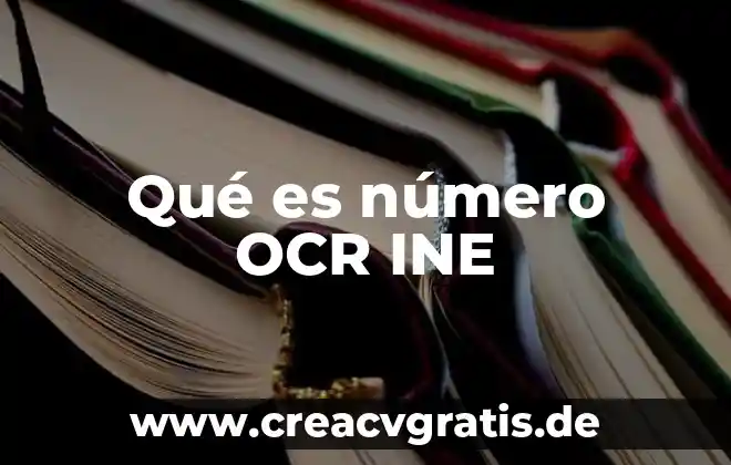 9212180515 De que es este número 3 Qué es número OCR INE