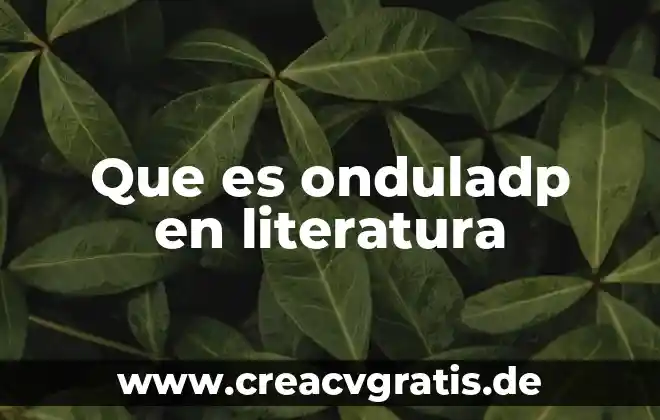 Que es consultoria y tipos 5 Que es onduladp en literatura