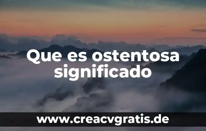Qué es top mount significado 7 Que es ostentosa significado