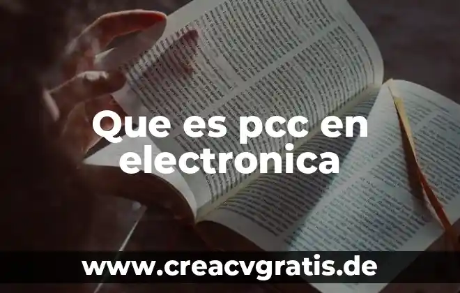 Por que es necesario la firma electrónica 6 Que es pcc en electronica