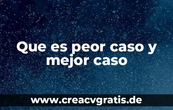 Que es peor que perder el amor de tu vida 6 Que es peor caso y mejor caso