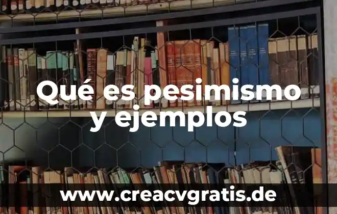 Que es el dinero ilegal ejemplos 8 Qué es pesimismo y ejemplos