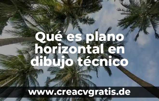Que es ubicar en un plano cartesiano 7 Qué es plano horizontal en dibujo técnico