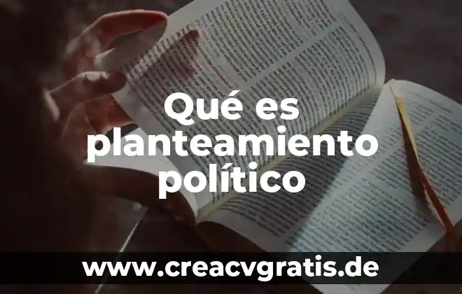 Qué es un régimen político parlamentario 7 Qué es planteamiento político