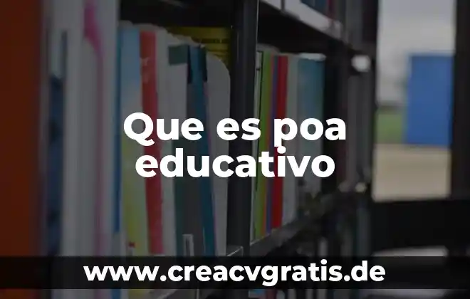 Que es la firma medica 3 Que es poa educativo