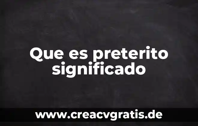 Que es el bullying significado causas y consecuencias 4 Que es preterito significado