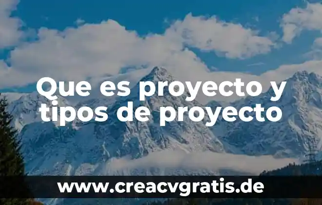Que es un proyecto técnico porn 6 Que es proyecto y tipos de proyecto