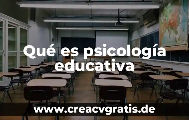 Investigar qué es la expansión educativa 3 Qué es psicología educativa